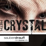 Ein Junge auf Crystal Meth schaut aus wie ein Zombie mit zerbrochener Schrift: CRYSTAL METH! Titelseite des CRYSTAL-Meth-Info-Booklet-von-Mindzone.